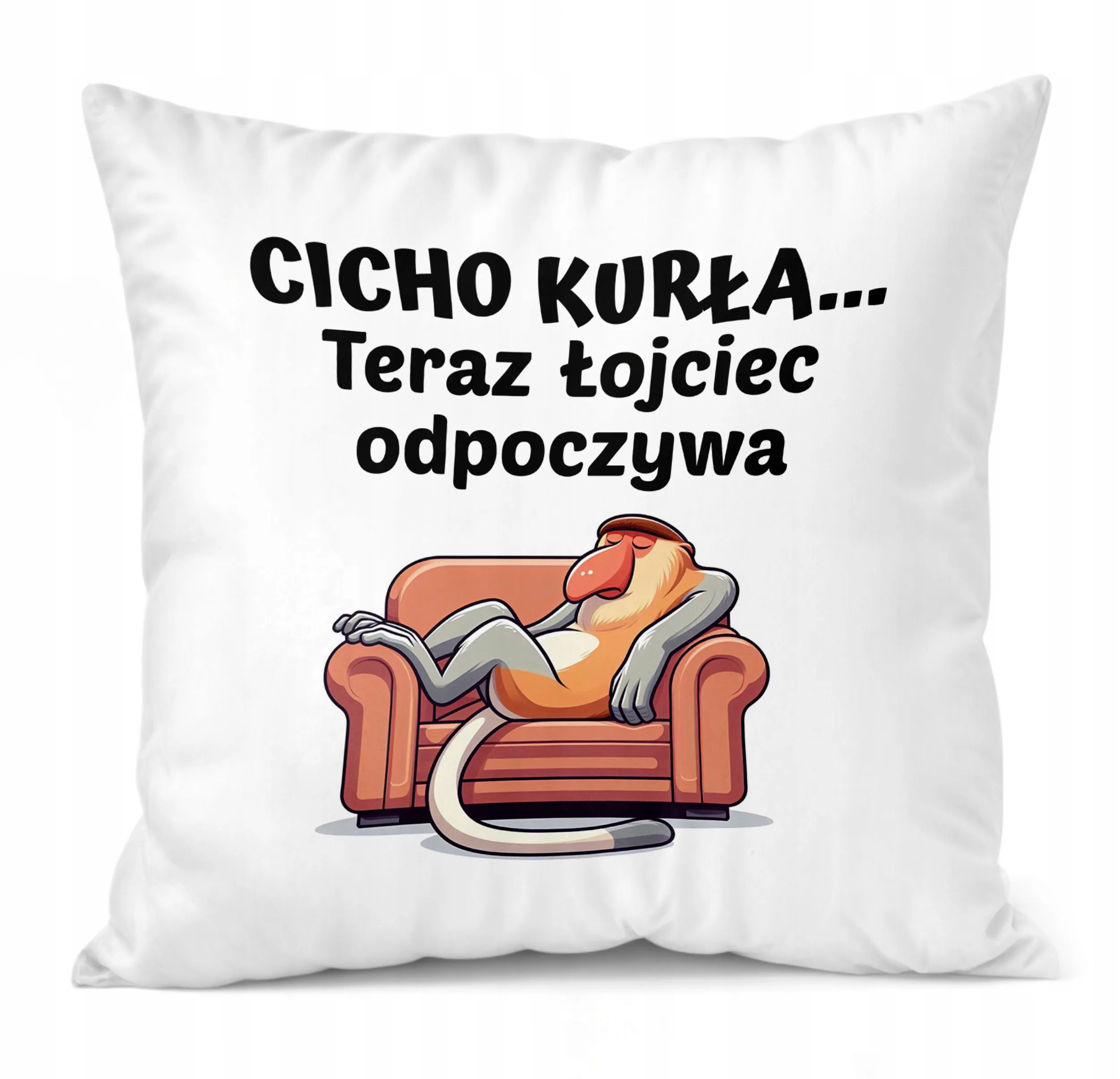 Poduszka 38x38cm Dzień Ojca Dla Taty Łojciec Kurła Odpoczywa Prezent